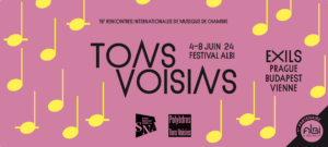 Festival Tons Voisins 2024 Albi 18E RENCONTRES INTERNATIONALES DE MUSIQUE DE CHAMBRE
